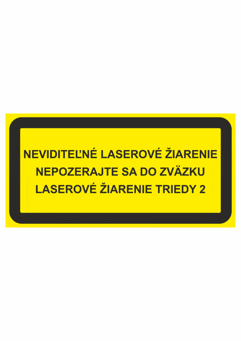 Značenie strojov - Laserové zariadenia: Neviditelné laserové žiarenie / Nepozarejte sa do zvázku