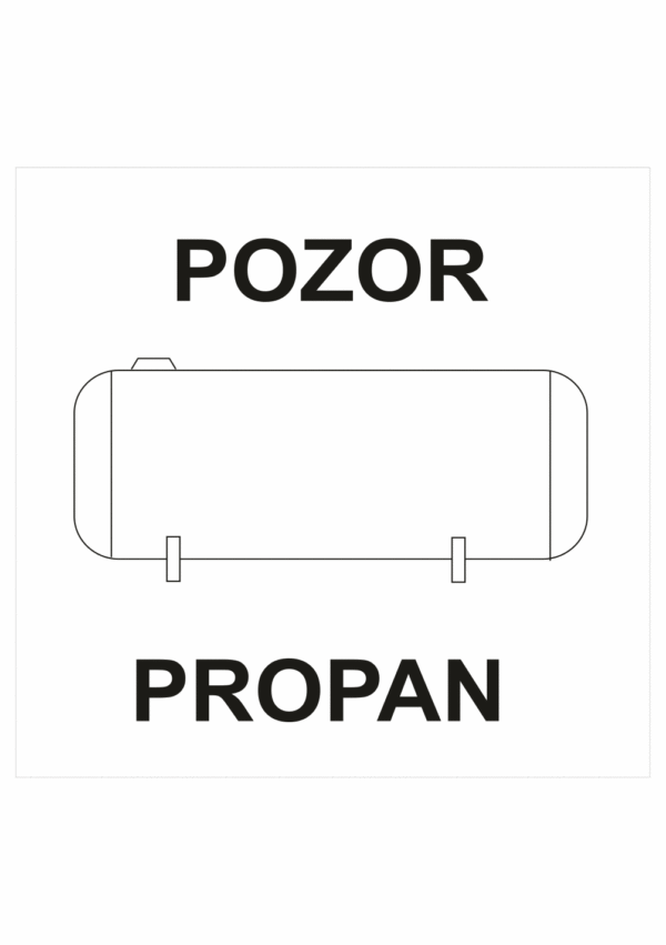 Označenie obalov nebezpečných látok - Tlakové nádoby a plyny: Pozor propan (Text + symbol)