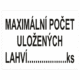 Označenie obalov nebezpečných látok - Tlakové nádoby a plyny: Maximální počet uložených lahví ...ks