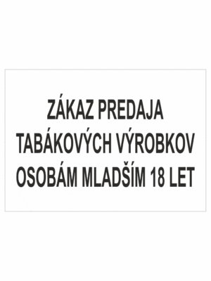 Značenie budov a priestorov - miestnosti a priestory: Zákaz predaja tabákových výrobkov osobám mladším 18 let