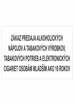 Značenie budov a pristor: Zákaz predaja alkoholických nápojov a tabákových potreb