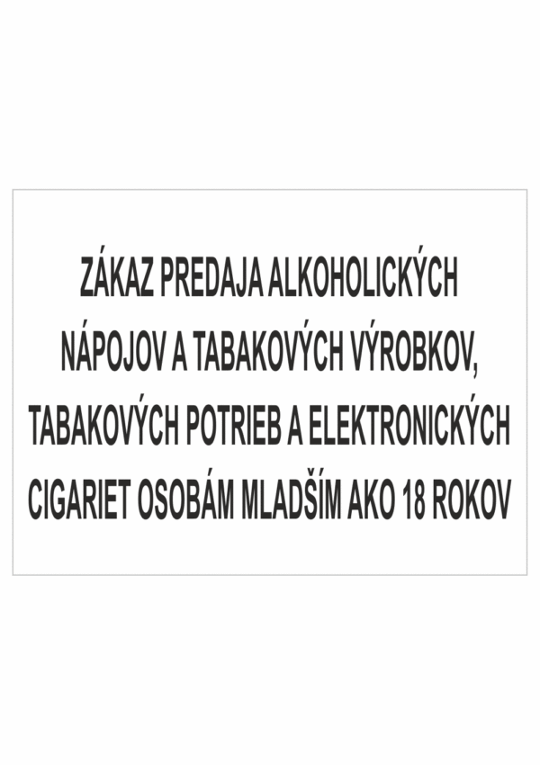 Značenie budov a pristor: Zákaz predaja alkoholických nápojov a tabákových potreb