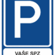 Značenie budov a priestorov - Parkovanie: Parkovisko Vaše spz alebo iný text