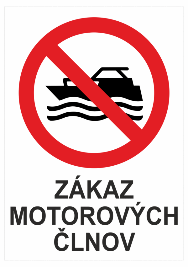 Značenie budov a priestorov - Vodné plochy: Zákaz motorových člnov