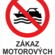 Značenie budov a priestorov - Vodné plochy: Zákaz motorových člnov