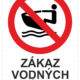 Značenie budov a priestorov - Vodné plochy: Zákaz vodných skútrov