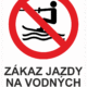 Značenie budov a priestorov - Vodné plochy: Zákaz jazdy na vodných lyžiach