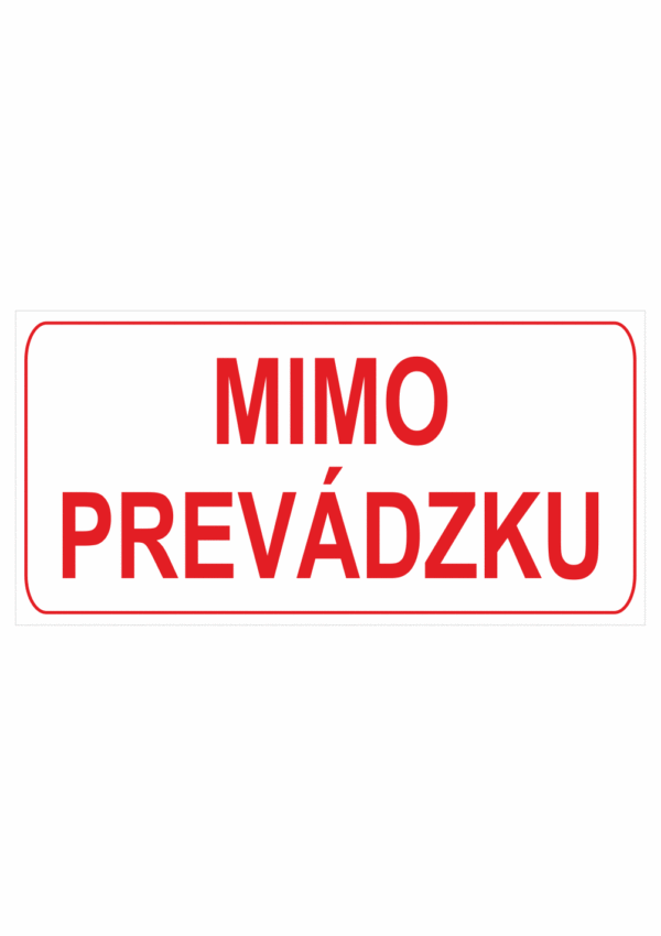 Značenie budov a pristor - Označenie miestností textom: Mimo prevádzku