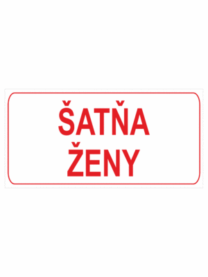 Značenie budov a pristor - Označenie miestností textom: Šatňa ženy