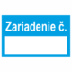 Značenie potrubie: Zariadenie číslo - modrá