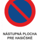 Dopravní značenie - Plastové dopravné značky: Nástupná plocha pre hasičské vozidlá