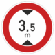 Plechové dopravné značky - Zákazové značenie: Zákaz vjazdu vozidiel, ktorých výška presahuje vyznačenú hranicu