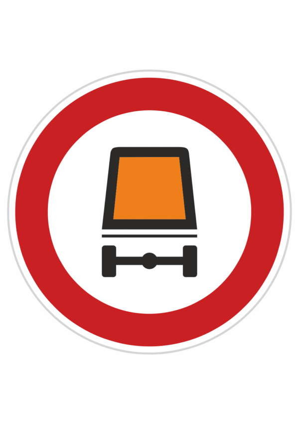 Plechové dopravné značky - Zákazové značenie: Zákaz vjazdu vozidiel prepravujúcich nebezpečný náklad