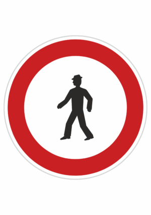 Plechové dopravné značky - Zákazové značenie: Zákaz vstupu chodcov