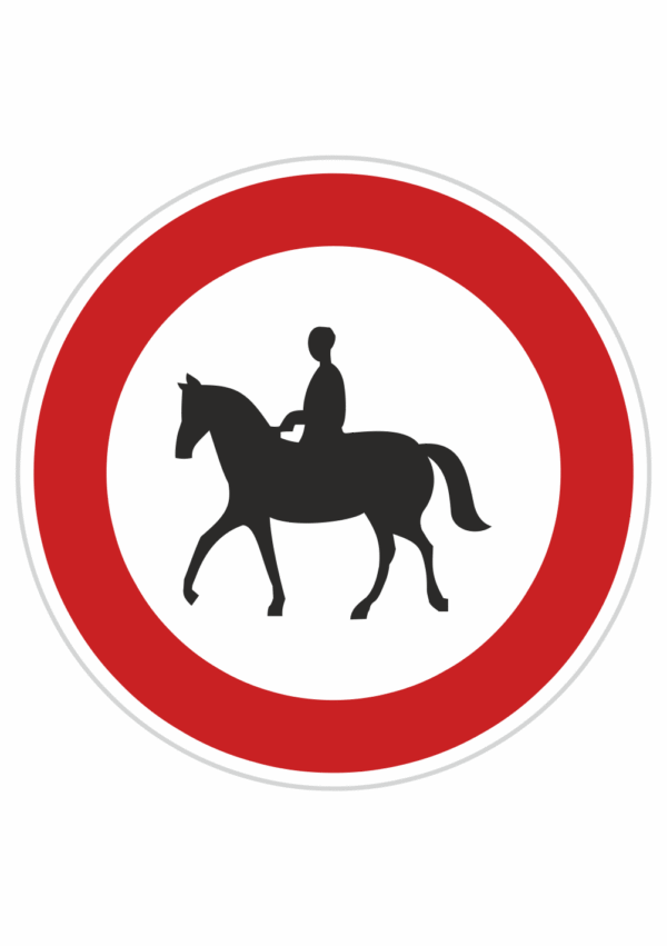 Plechové dopravné značky - Zákazové značenie: Zákaz vjazdu pre jazdca na zvierati