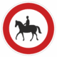 Plechové dopravné značky - Zákazové značenie: Zákaz vjazdu pre jazdca na zvierati
