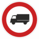 Plechové dopravné značky - Zákazové značenie: Zákaz vjazdu nákladných automobilov
