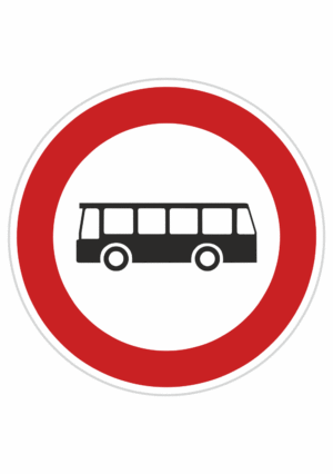 Plechové dopravné značky - Zákazové značenie: Zákaz vjazdu autobusov