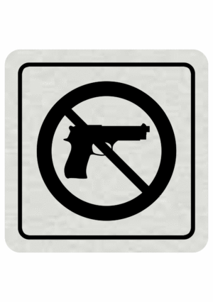 Značenie budov a pristor - Hliníkové piktogramy: Zákaz vstupu so zbraňou