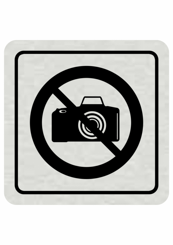 Značenie budov a pristor - Hliníkové piktogramy: Zákaz fotografovania
