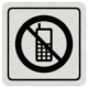 Značenie budov a pristor - Hliníkové piktogramy: Zákaz používania mobilných telefonov