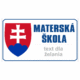 Značenie budov a priestorov: Materská škola (Statný symbol + text)