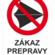 Značenie budov a priestorov - Zimné strediska a rezorty: Zákaz prepravy klzákov