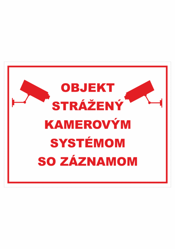 Značenie budov a priestorov - Ochrana a stráženia: Objekt strážený kamerovým systémom so záznamom