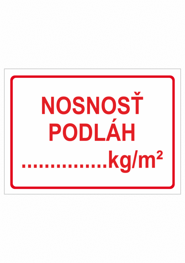 Značenie budov a priestorov - Nosnosť podlahy: Nosnosť podláh ... kg/m2