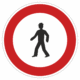 Dopravní značenie - Plastové dopravné značky: Zákaz vstupu chodců