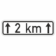 Plechové dopravné značky - Dodatkové tabuľky: 2 km + šípka hore