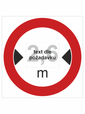 Dopravní značenie - Plastové dopravné značky: Maximálna šírka vozidla