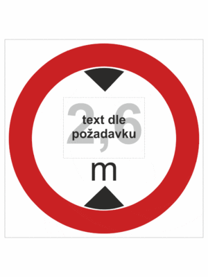 Dopravní značenie - Plastové dopravné značky: Maximálna výška vozidla