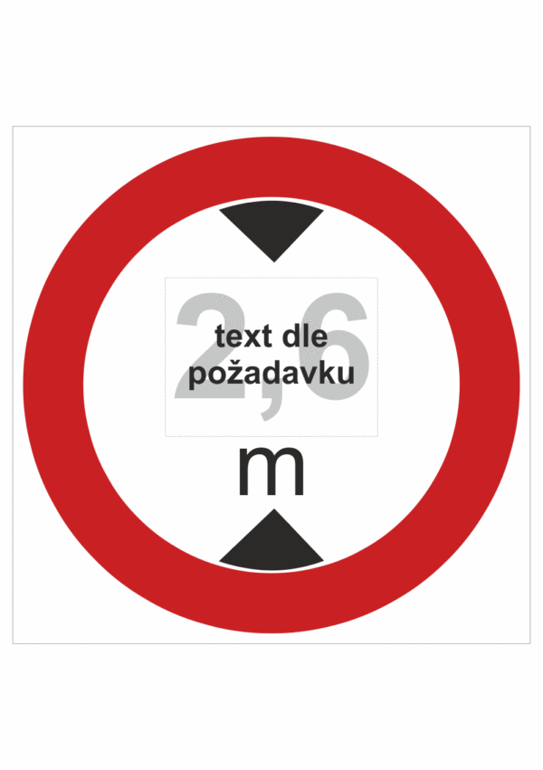 Dopravní značenie - Plastové dopravné značky: Maximálna výška vozidla