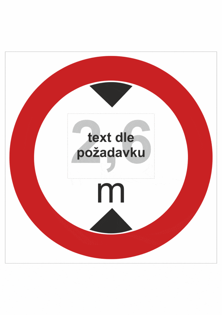 Dopravní značenie - Plastové dopravné značky: Maximálna výška vozidla