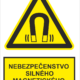 Bezpečnostné značky výstražné - Výstražná značka s textom: Nebezepečenstvo silného magnetického poľa