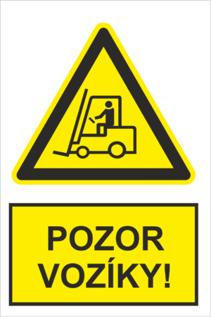 Bezpečnostné značky výstražné - Výstražná značka s textom: Pozor vozíky!