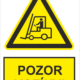 Bezpečnostné značky výstražné - Výstražná značka s textom: Pozor vozíky!