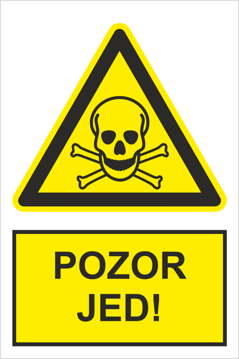 Bezpečnostné značky výstražné - Výstražná značka s textom: Pozor jed!