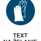 Bezpečnostné značky príkazové - Text na želanie: Ochranné rukavice