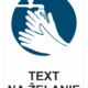 Bezpečnostné značky príkazové - Text na želanie: Umyte si ruky
