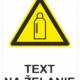 Bezpečnostné značky výstražné - Text na želanie: Tlakové fľaše