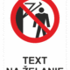 Bezpečnostné značky zákazové - Text na želanie: Otočné rameno