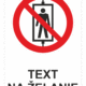Bezpečnostné značky zákazové - Text na želanie: Výťah