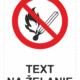 Bezpečnostné značky zákazové - Text na želanie: Otvorený oheň