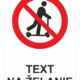 Bezpečnostné značky zákazové - Text na želanie: Kolobezky