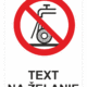 Bezpečnostné značky zákazové - Text na želanie: Nebrousit za mokra