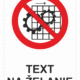 Bezpečnostné značky zákazové - Text na želanie: Neodstraňujte kryt