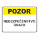 Bezpečnostné značky výstražné - Textová tabuľka: Pozor! Nebezpečenstvo úrazu