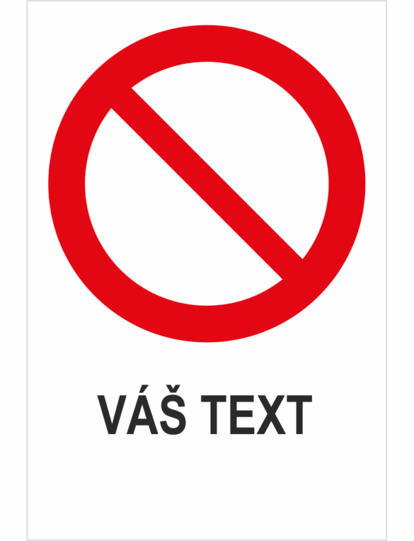 Všeobecný zákaz - Váš text
